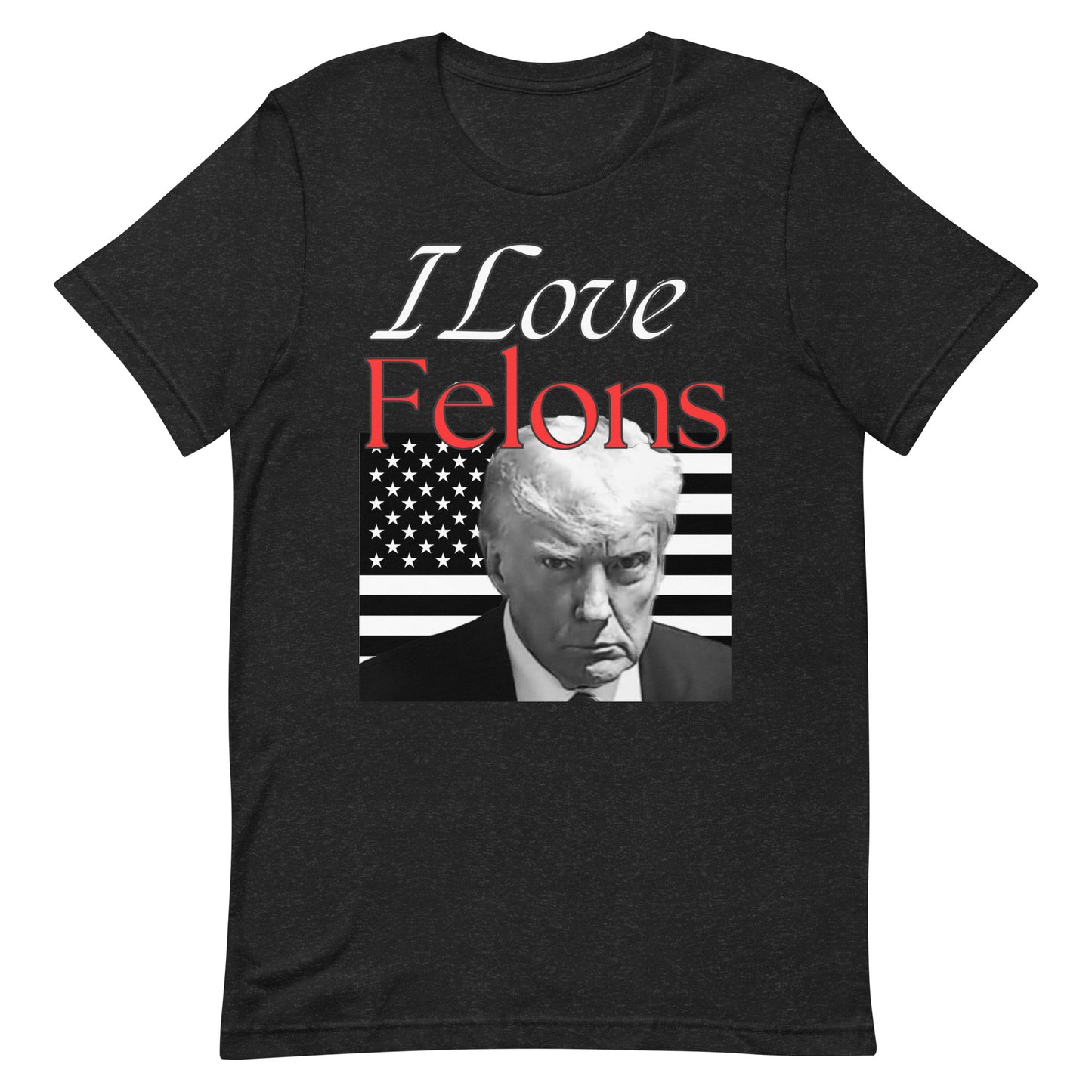 Felon Unisex t-shirt