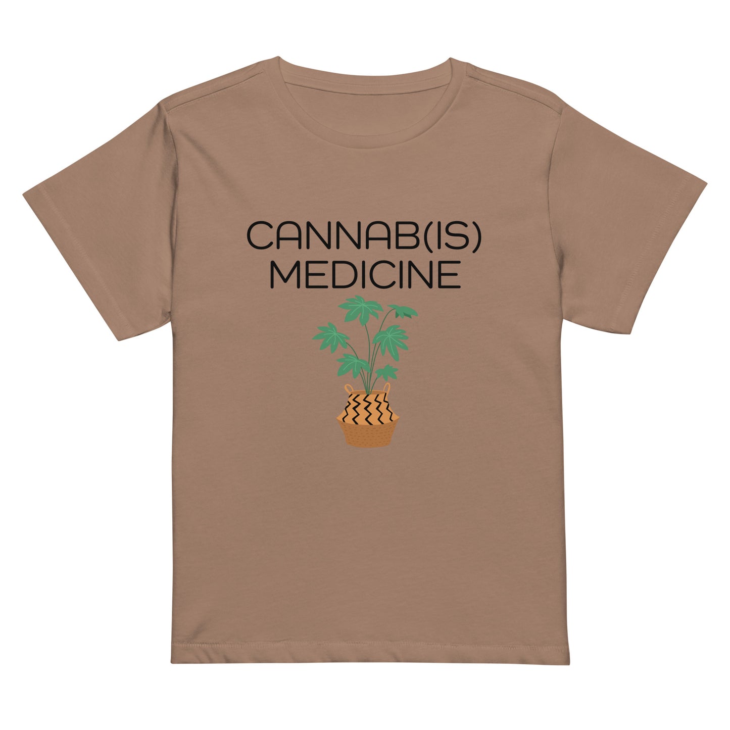 Cannabis is Medicine Women’s high-waisted t-shirt