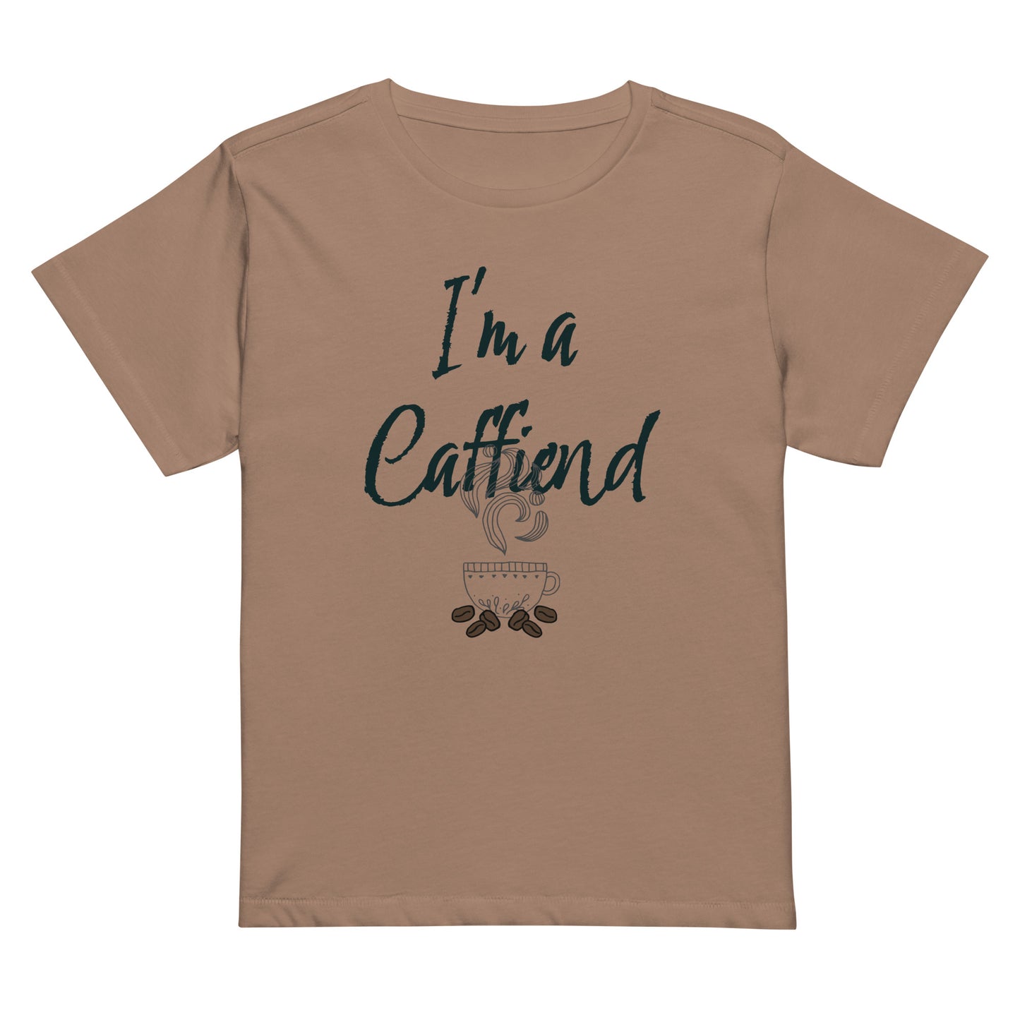 Addicted to Coffee Women’s high-waisted t-shirt