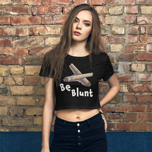 Be Blunt Crop Tee